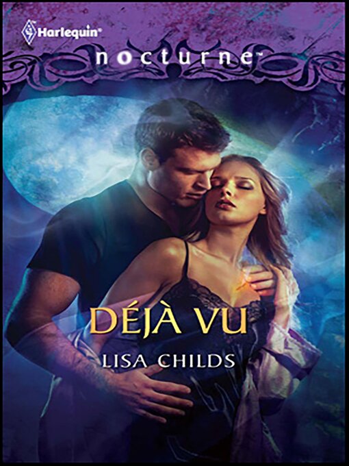 Title details for Déjà Vu by Lisa Childs - Available